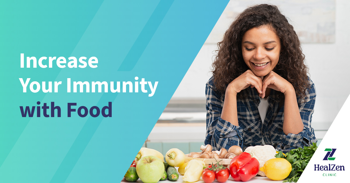 Increase Your Immunity with Food