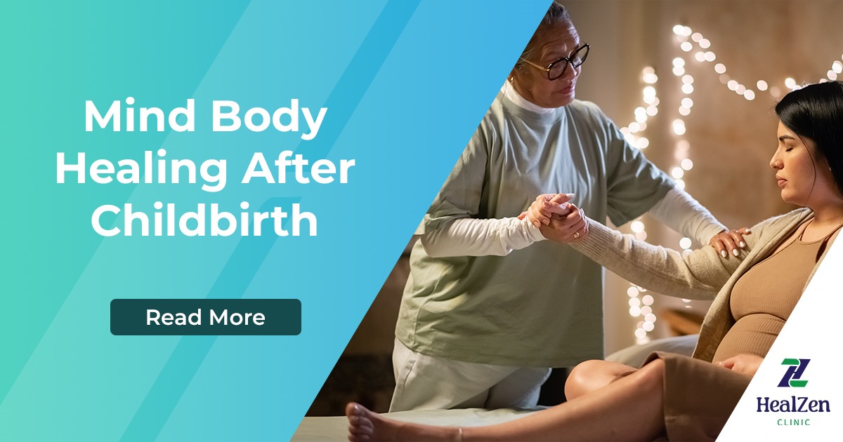 Mind Body Healing After Childbirth