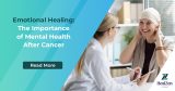 The Importance of Mental Health After Cancer