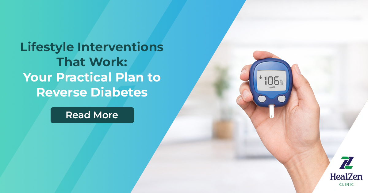 Lifestyle Changes for Type 2 Diabetes: A Practical, Real-Life Approach